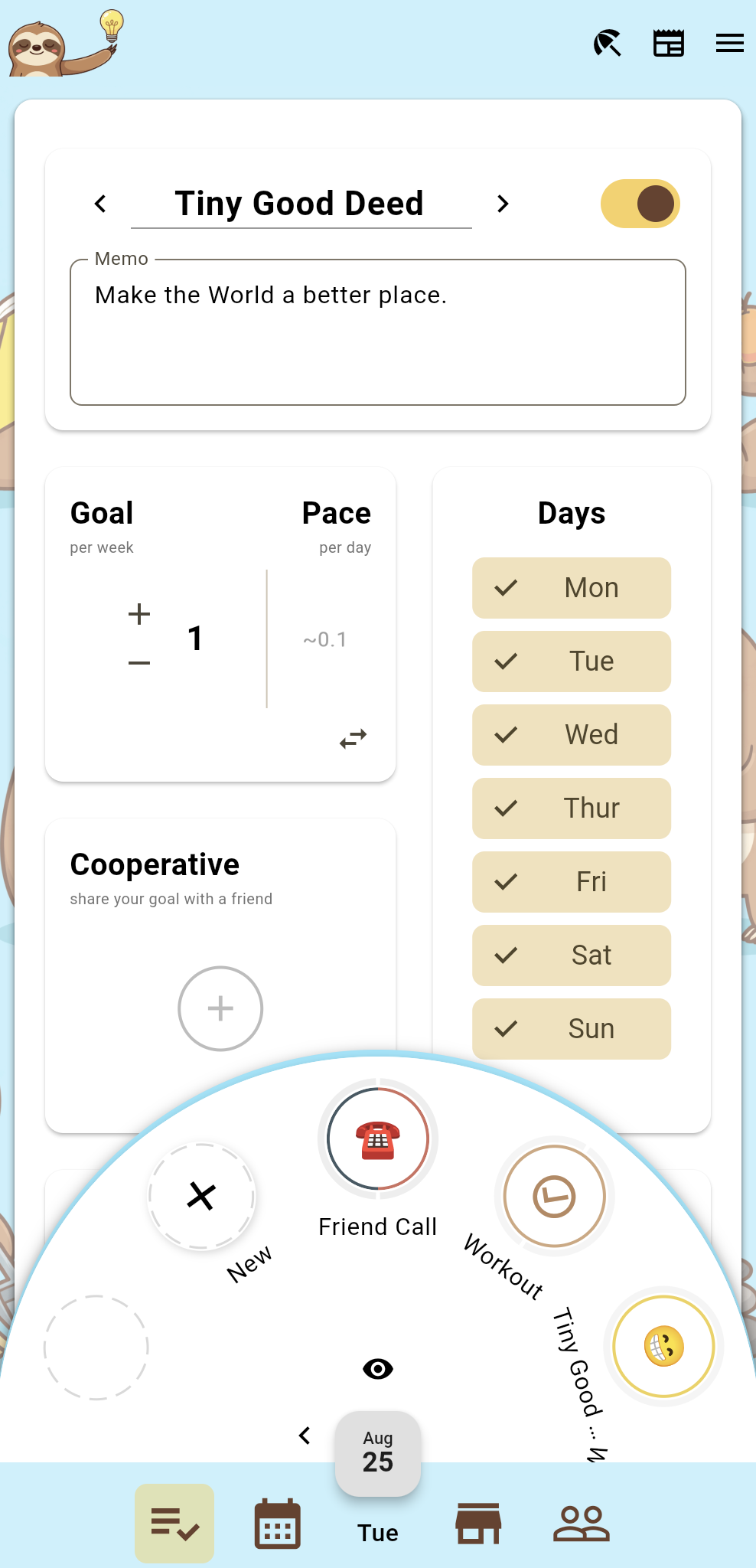 The Habi Sloth home screen: a habit called Tiny Good Deed with its weekly goal and daily pace, and the habit wheel below
